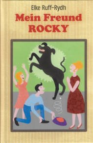 Mein Freund Rocky - Kinder- und Jugendbuch von Elke Ruff-Rydh
